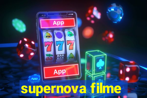 supernova filme